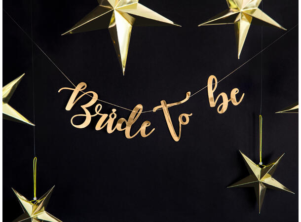 Bokstavbanner - "Bride to Be" - Gull 19x80cm